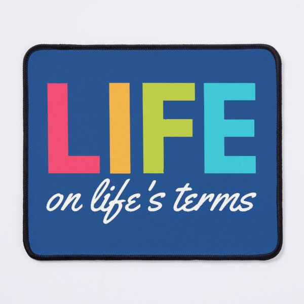 Item preview, Life On Lifes Terms designed and sold by SoberTeeCo.