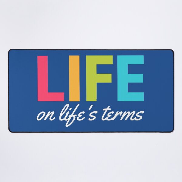 Item preview, Life On Lifes Terms designed and sold by SoberTeeCo.