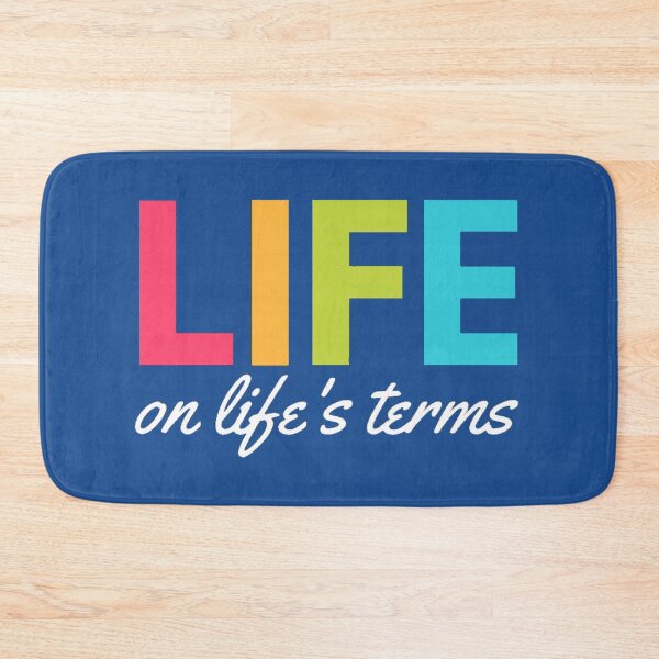 Item preview, Life On Lifes Terms designed and sold by SoberTeeCo.