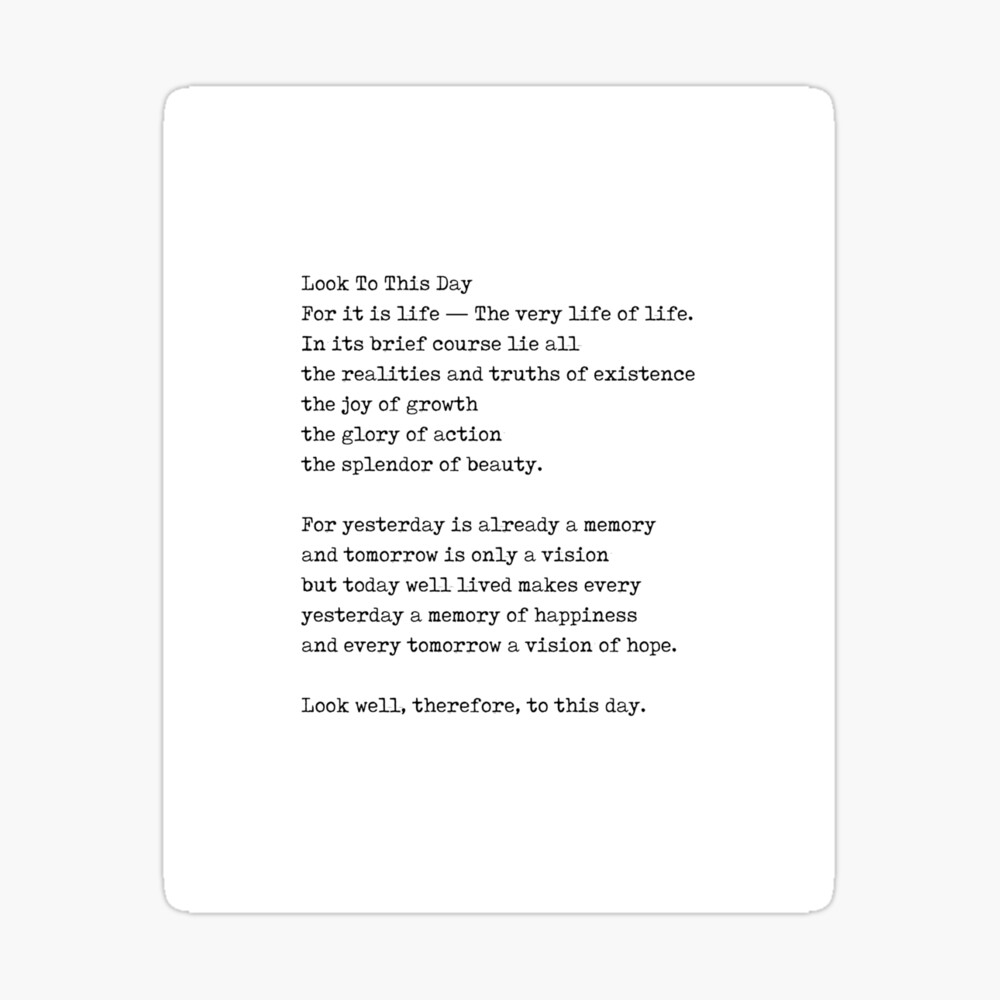 Look to this day - Kalidasa, Sanskrit Poem - Typewriter, Minimalist - Inspiring, Motivational Quote Pin