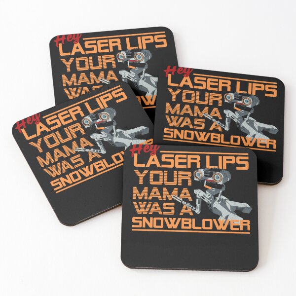 Item preview, Hey Laser Lips. Your Mama was a Snowblower! designed and sold by JustKiddingKayo.