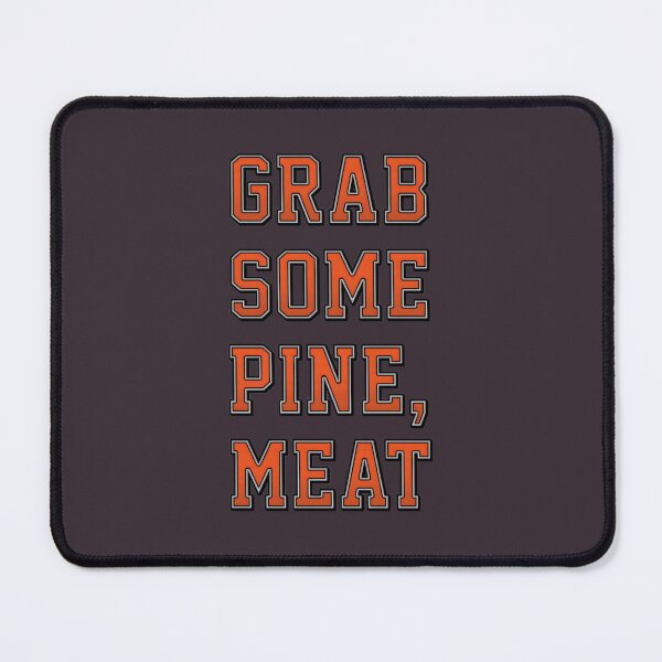 Item preview, Grab Some Pine 	 designed and sold by wbshgapdji73.