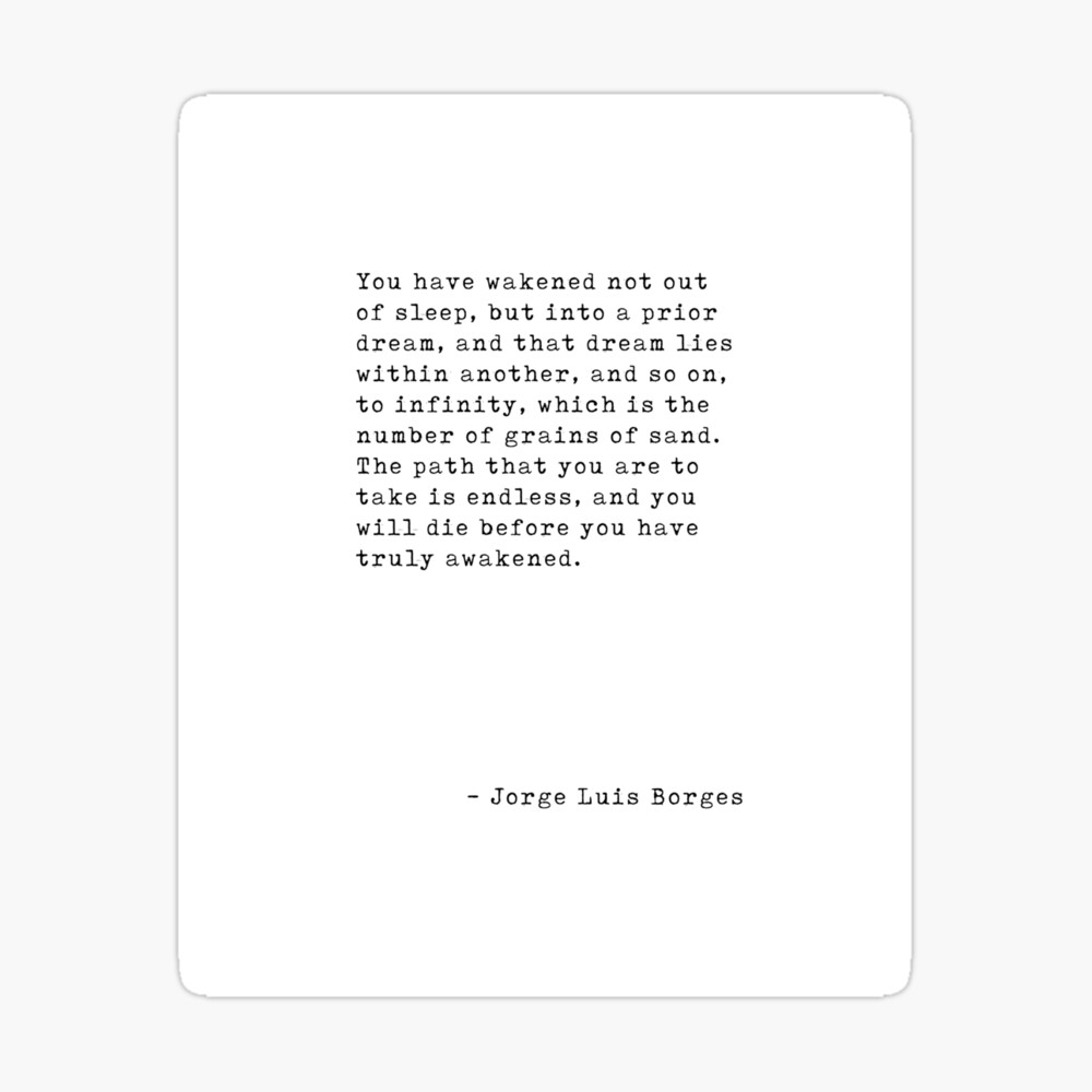 Jorge Luis Borges Quote - Dream within a dream - Awakening - Minimal,  Typewriter Print - Literature 