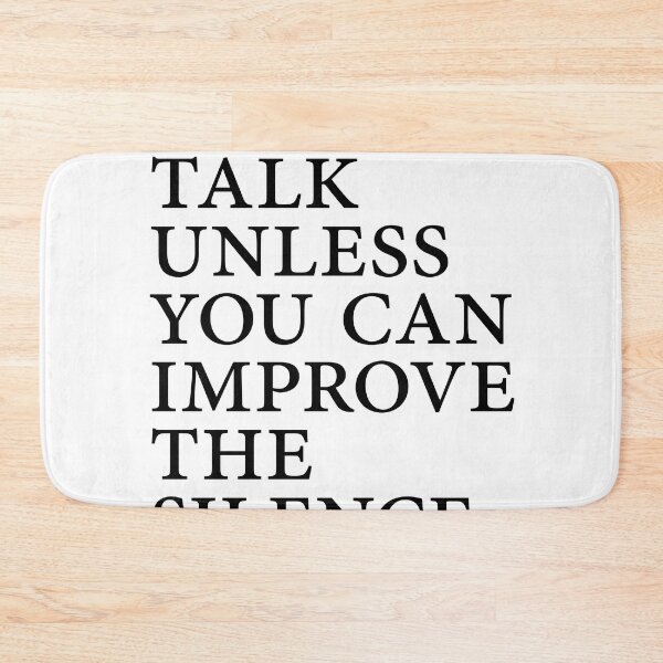 Item preview, Jorge Luis Borges Quote - Don't talk unless you can improve the silence - Minimalist, Typography designed and sold by Studio Grafiikka.