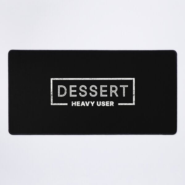 Item preview, Dessert Heavy User designed and sold by WhitepaperStyle.