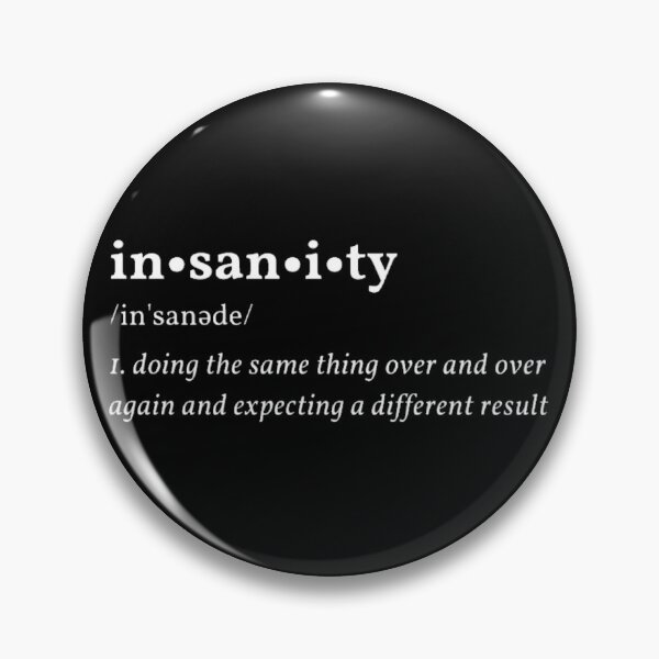 Item preview, Insanity designed and sold by SoberTeeCo.