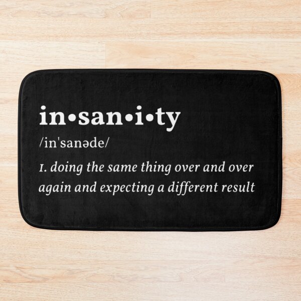 Item preview, Insanity designed and sold by SoberTeeCo.