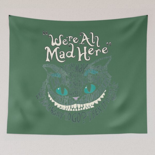 Item preview, Cheshire Alice Cat We're All Mad Here Wonderland    	 designed and sold by ntgmytysj17.
