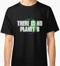 Save the planet T-Shirt Classic T-Shirt