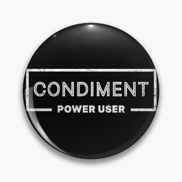 Item preview, Condiment Power User designed and sold by WhitepaperStyle.