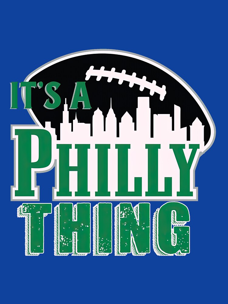 Philadelphia Eagles Shirt, American Football Go Eagles Tee, Philly Thing -  Bring Your Ideas, Thoughts And Imaginations Into Reality Today