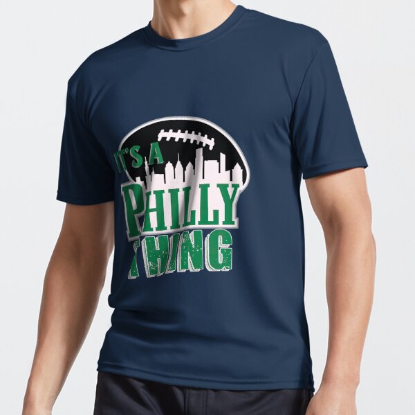 It's A Philly Thing, Philadelphia Eagles T-Shirt - Bring Your Ideas,  Thoughts And Imaginations Into Reality Today