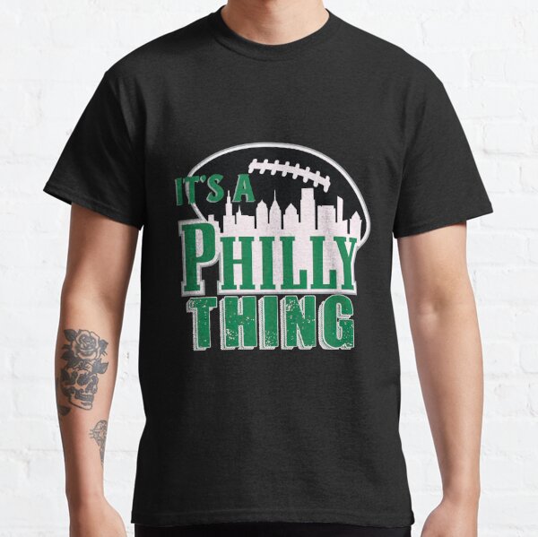 It's a Philly Thing Football Eagles Essential T-Shirt for Sale by  TracyDowning