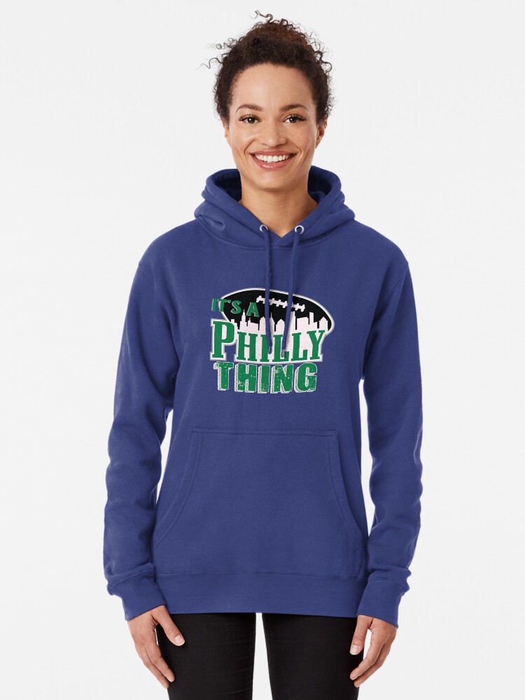 it's a philly thing Philadelphia eagles Hoodie and Shirt, hoodie