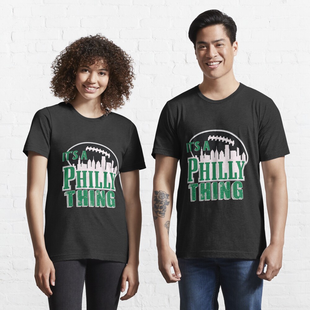 Philadelphia Eagles Football It's A Philly Thing T-shirt - Trends Bedding