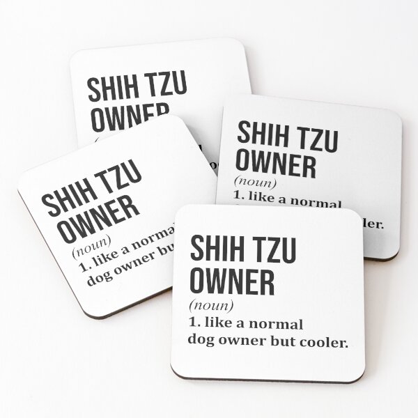 Item preview, Shih Tzu Owner Definition designed and sold by XCIV.
