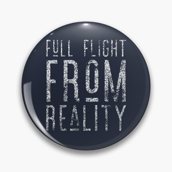 Item preview, Full Flight From Reality designed and sold by SoberTeeCo.