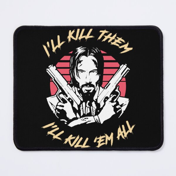Item preview, I&39;ll Kill Them All designed and sold by ArtClothesNosed.