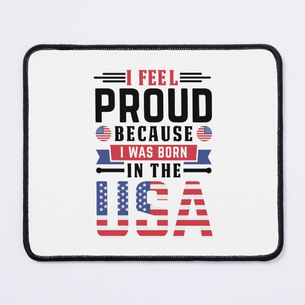 Item preview, I feel proud because I was born in the USA, America, New York designed and sold by Elshan Ilyasov.