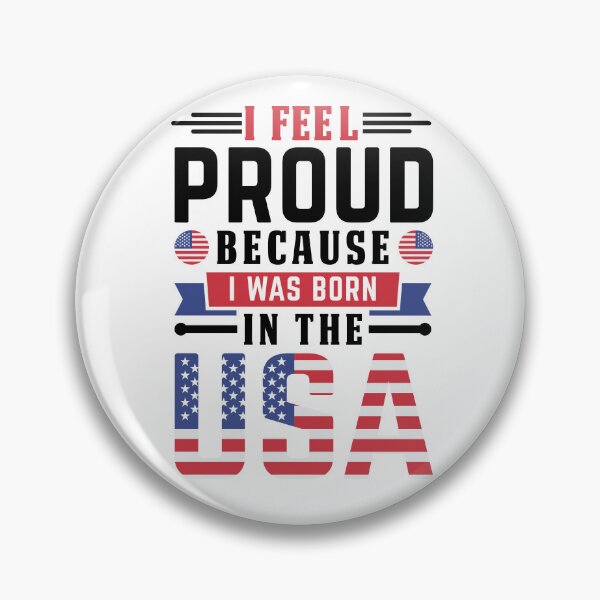 Item preview, I feel proud because I was born in the USA, America, New York designed and sold by Elshan Ilyasov.