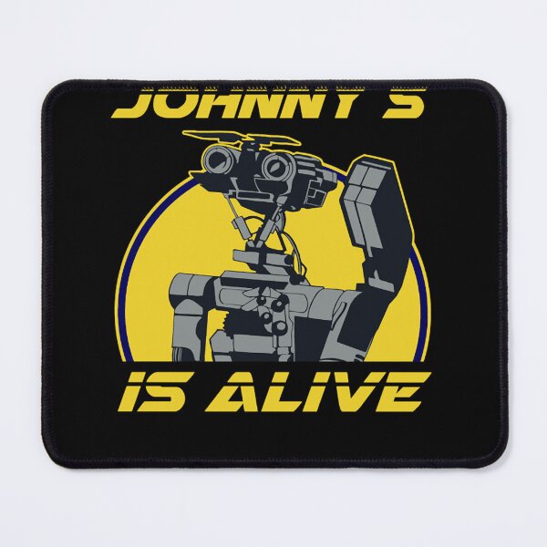 Item preview, Johnny 5 is alive designed and sold by JustKiddingKayo.