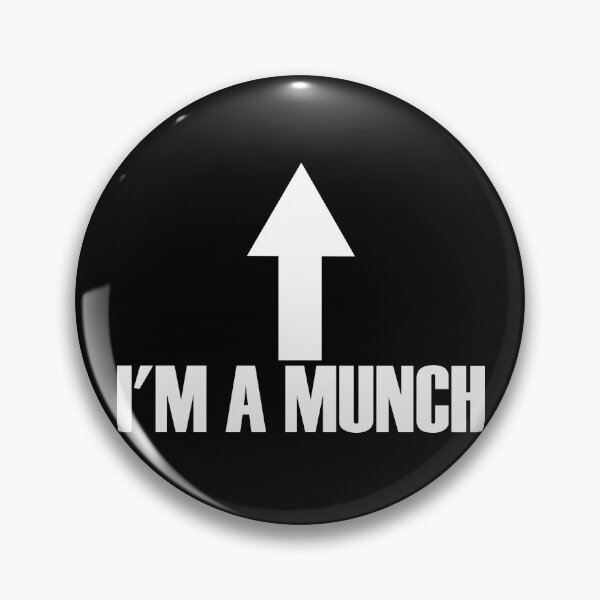 Item preview, I'm A Munch Arrow Up Funny Adult Humor I'm A Munch Gear designed and sold by DynamicDesign.