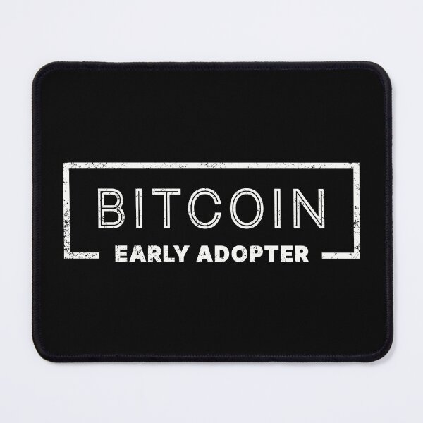 Item preview, Bitcoin Early Adopter designed and sold by WhitepaperStyle.