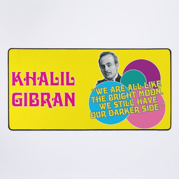Item preview, Khalil Gibran, We are all like the bright moon we all have our darker side designed and sold by Mauswohn.