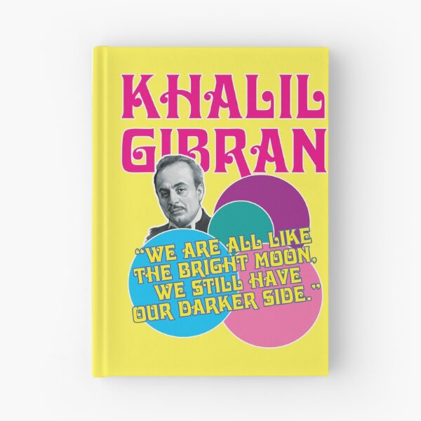 Item preview, Khalil Gibran, We are all like the bright moon we all have our darker side designed and sold by Mauswohn.