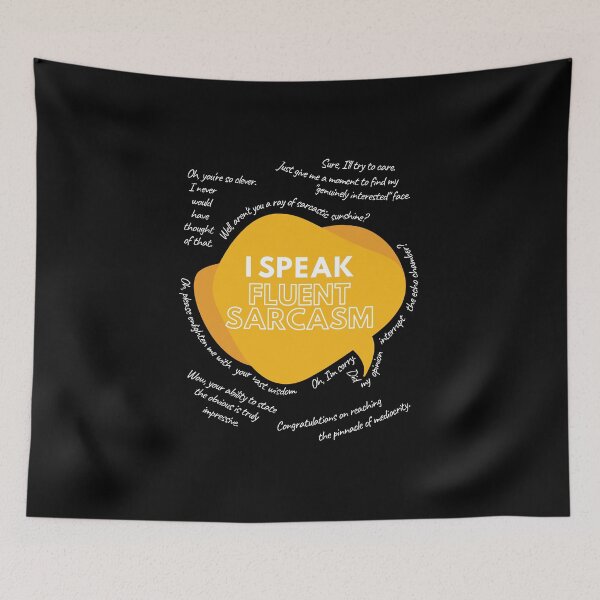 Item preview, I Speak Fluent Sarcasm designed and sold by NBazilenco.