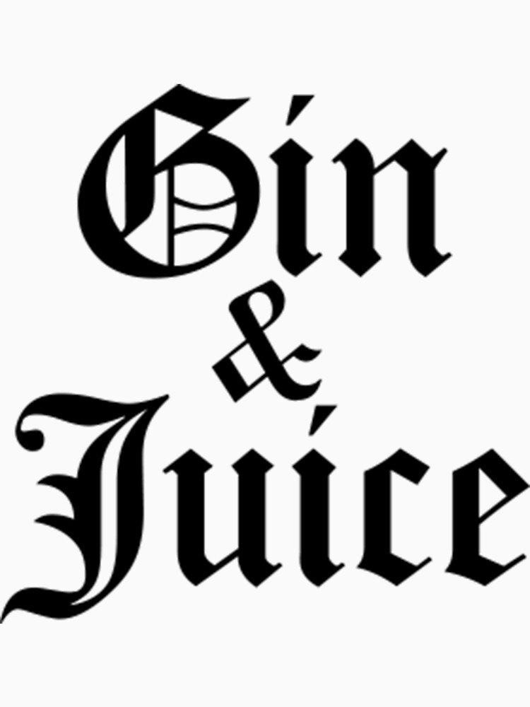"Gin And Juice" Tshirt by redbubblejo Redbubble hip hop tshirts