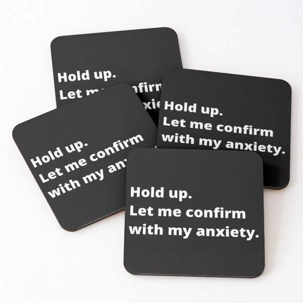 Item preview, Hold up let me confirm with my anxiety designed and sold by TypoThreads.