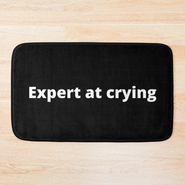 Item preview, Expert at crying designed and sold by TypoThreads.