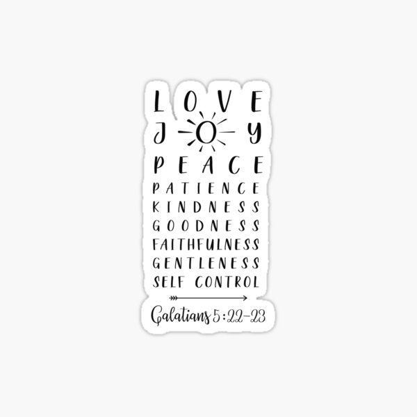 Love, Joy, Peace, Patience, Bible Print, Galatians 5 22 Sticker