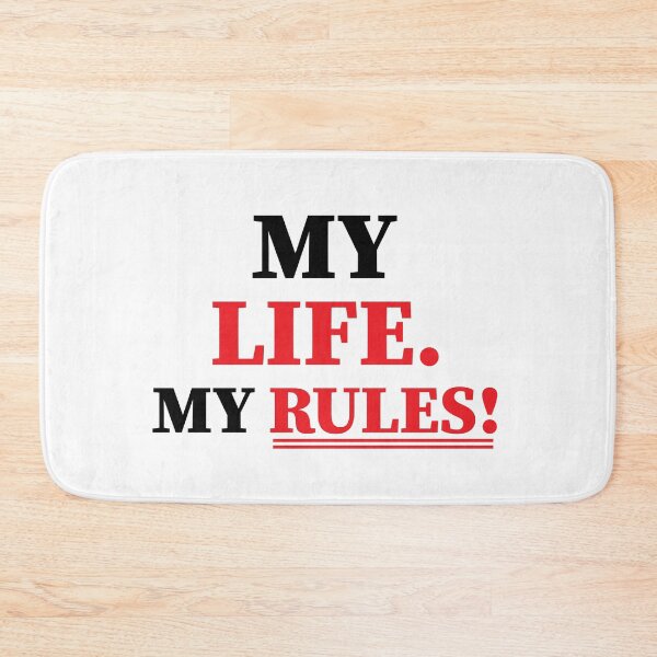 Item preview, funny motive quote MY LIFE MY RULES designed and sold by MortalRight.