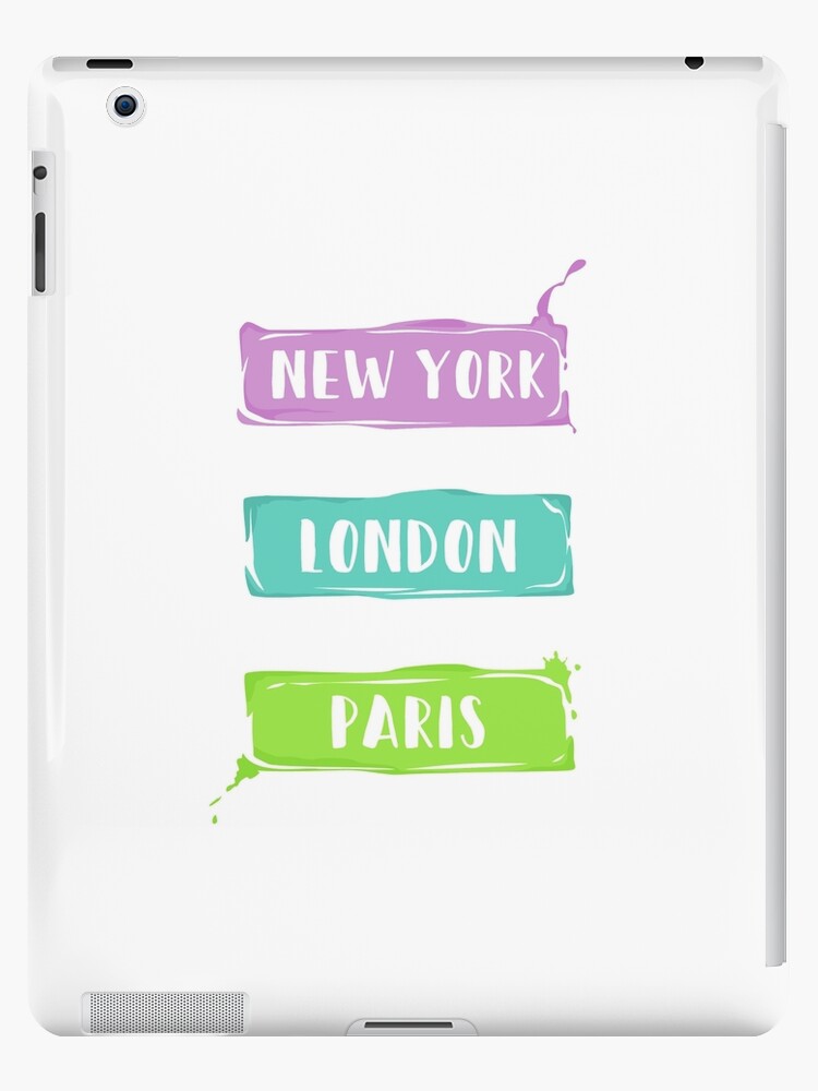 New York London Paris Fashion Wall Art Travel Art Ipad Case Skin By Mentdesigns Redbubble