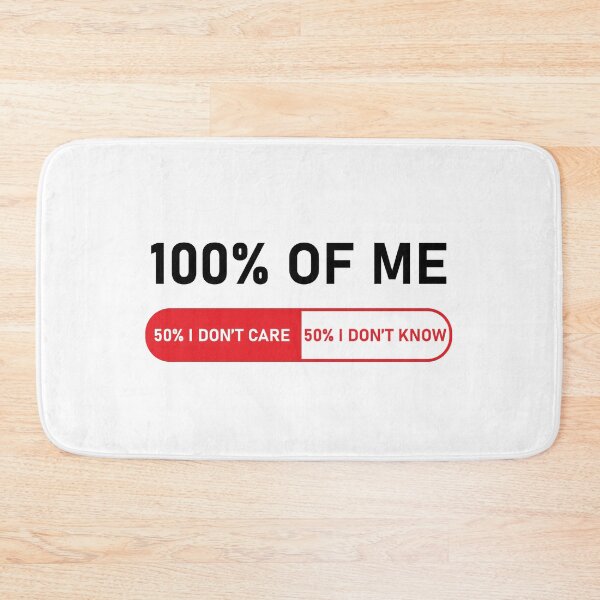 Item preview, funny motive quote 100% of me designed and sold by MortalRight.