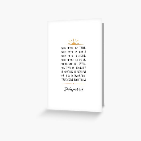 Phillipians 4:8 Greeting Card