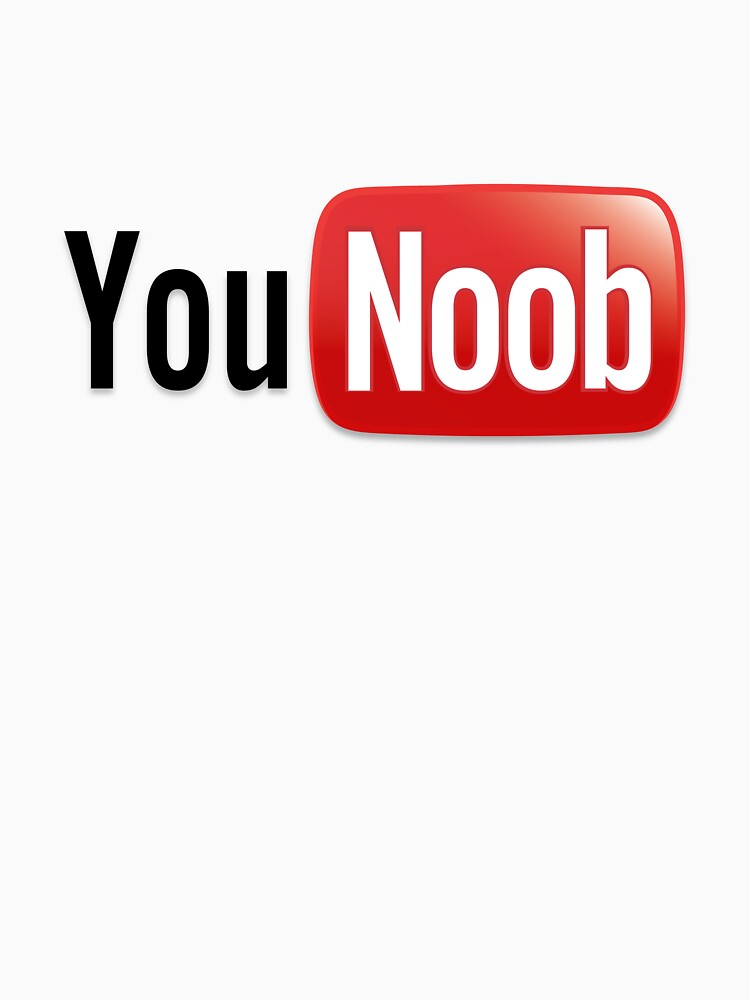 You Noob by JamesLillis