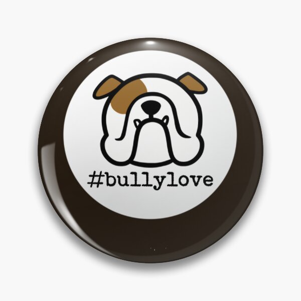 Item preview, #BULLYLOVE - show off your Bulldog love - perfect Bully - English Bulldog designed and sold by lyrgnyadv16.