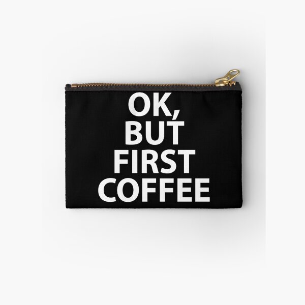 Item preview, Ok, but first coffee designed and sold by Evelyus.