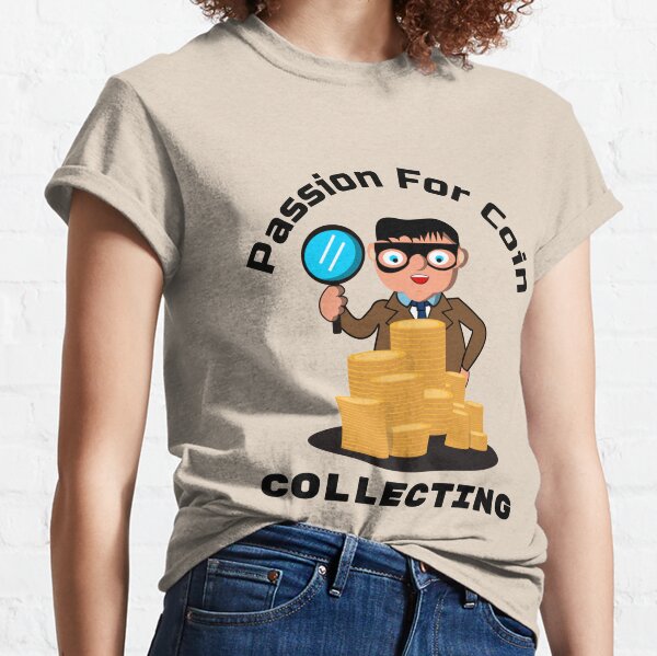 rare coins collecting funny humor design for coin collector