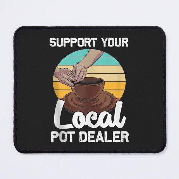 Item preview, Funny Pot Dealer Gift For Pottery Artists Cool Clay Potter   designed and sold by ManuelMQuinlan.