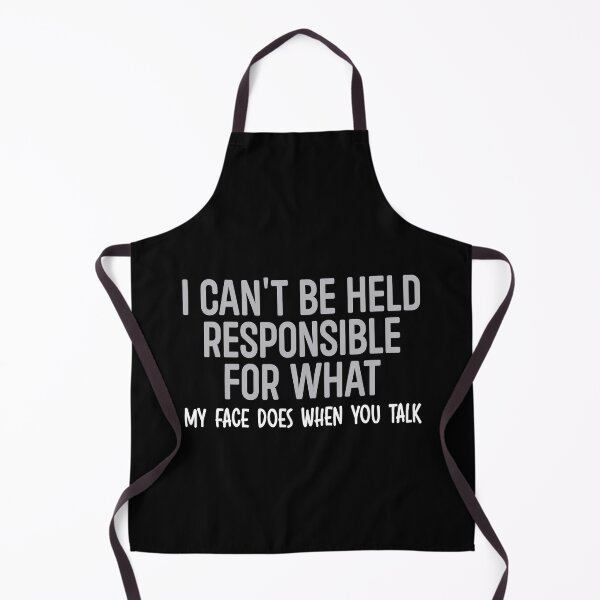 Item preview, I Can't Be Held Responsible For What My Face Does When You Talk designed and sold by diip.