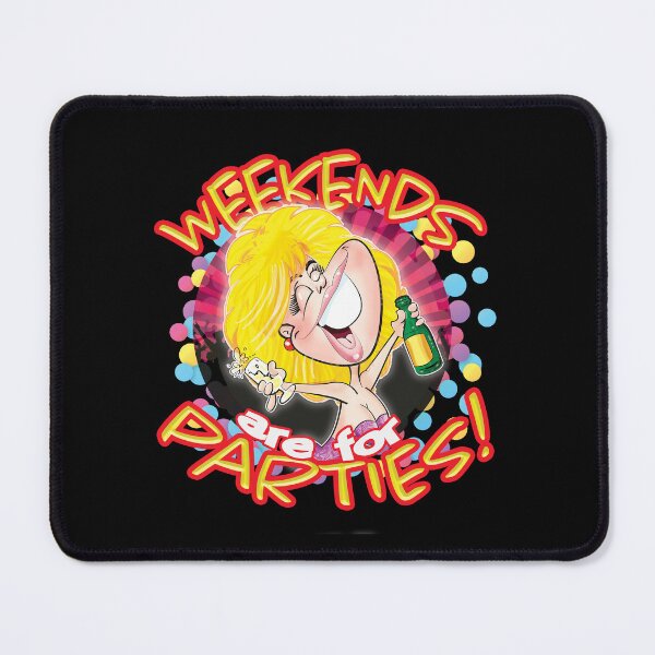 Item preview, Weekends are for Parties! designed and sold by jimbairn.