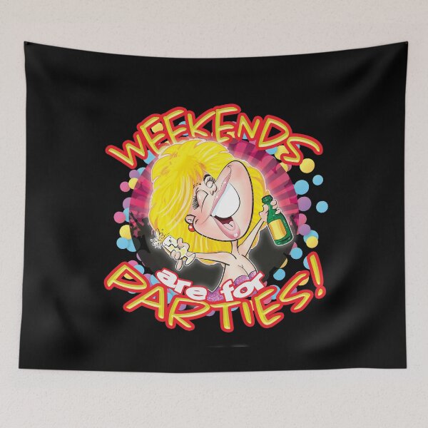 Item preview, Weekends are for Parties! designed and sold by jimbairn.