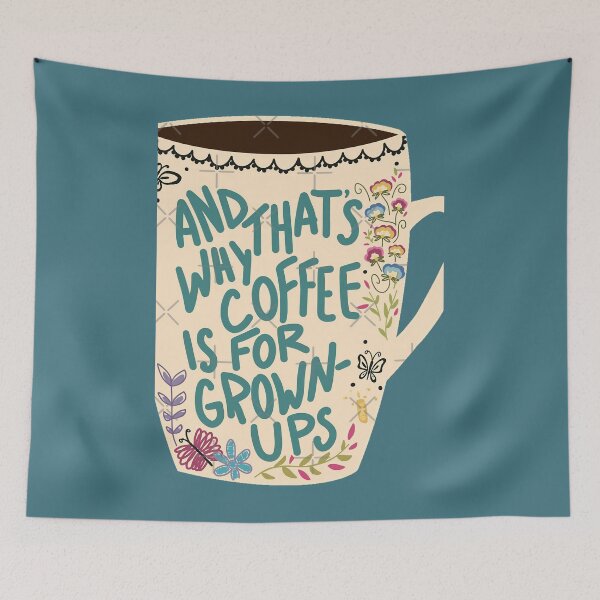 Item preview, Coffee is for grown-ups 	 	 	 designed and sold by kvkeoacld39.