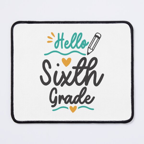 Item preview, Hello Sixth 6th Grade Back To School Teacher Student designed and sold by cidolopez.
