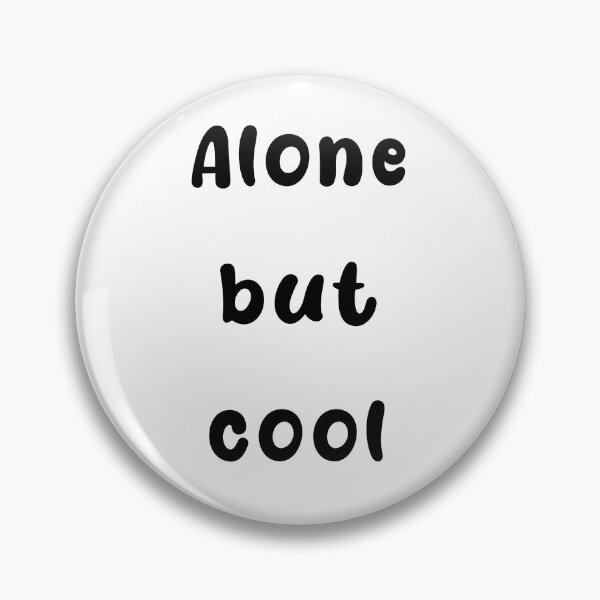 Item preview, Alone but cool designed and sold by Us-Graphic.