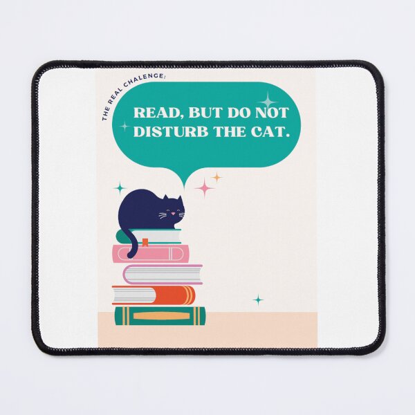Item preview, Do Not Disturb the Cat designed and sold by JRHarshman.